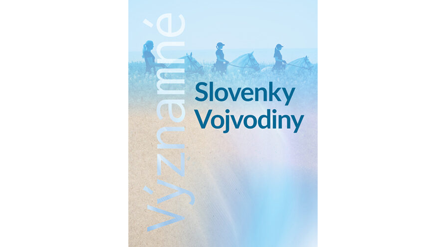 Znamenite Slovakinje Vojvodine